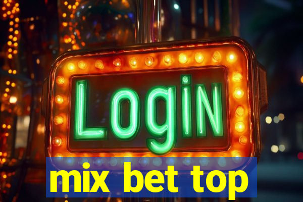 mix bet top